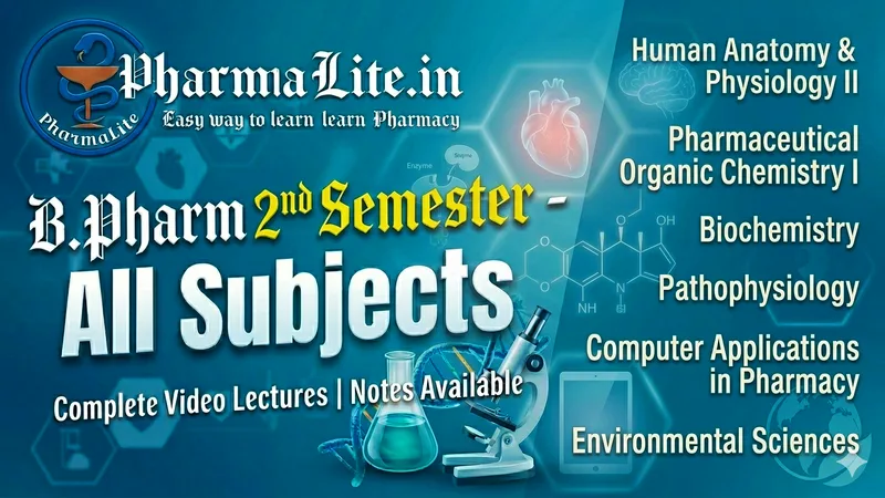 B.Pharm 2nd Semester video lectures
